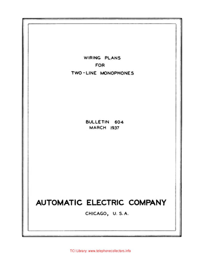 AE Bulletin 604 Mar37 - Wiring Plans for 2 Line Monophones