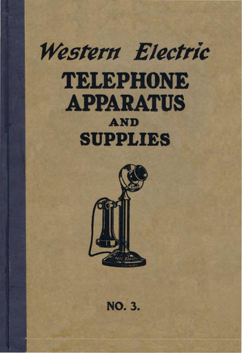 1916 WE Catalog No 3 - Telephone Apparatus And Supplies T-401 r