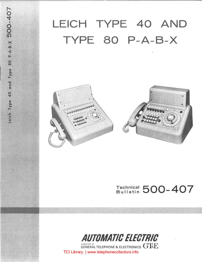 Automatic Electric Technical Bulletin 500-407 Leich Type 40 and Type 80 PABX, 1964
