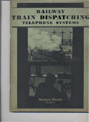 34 - Railway Train Dispatching Telephone Systems 1934 [LARGE FILE]