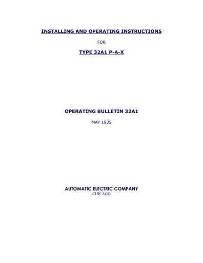 AE Bulletin 32A1 - Type 32A1 PAX Installing & Operating Instructions, May 1935