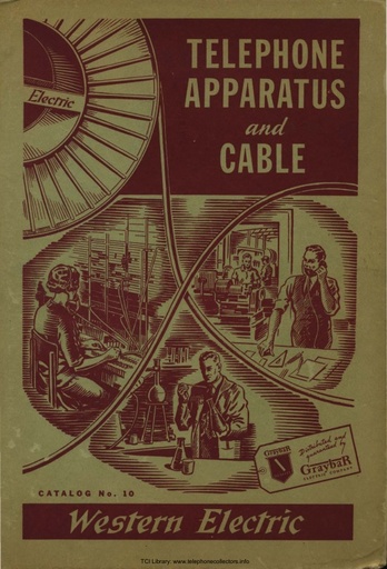 1939 WE Catalog 10 - Telephone Apparatus and Cable