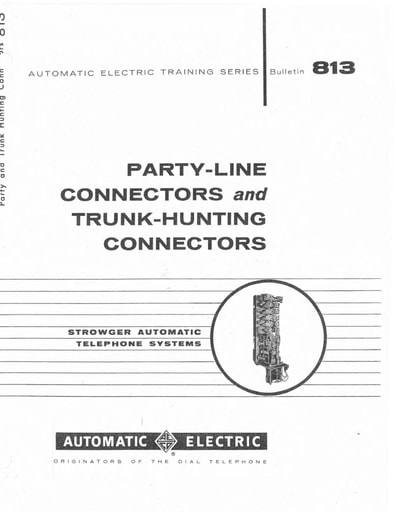 AE Bulletin 813 May58 Connectors Party Line, Trunk Hunting