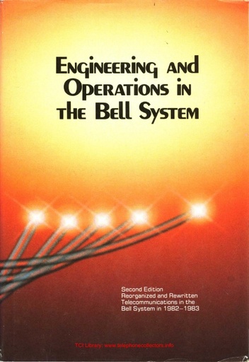 BTL History: Engineering and Operations in the Bell System, 2nd Ed  - 1984